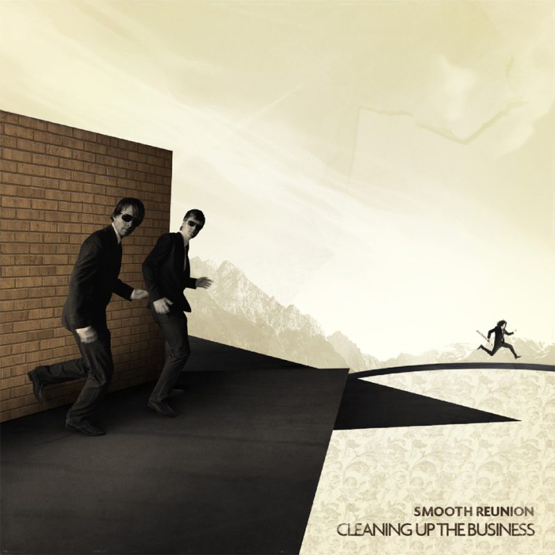 Smooth Reunion - Cleaning Up The Business (CD)