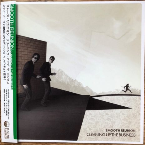 Smooth Reunion - Cleaning Up The Business (Japan CD)