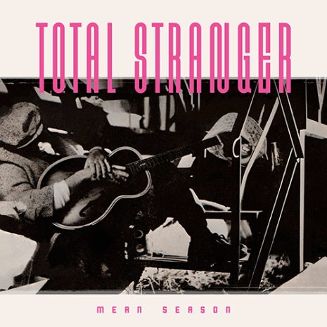 Total Stranger - Mean Season (CD)